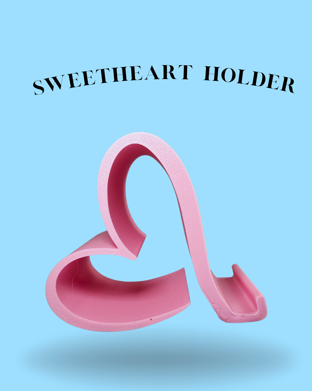 SweetHeart Holder